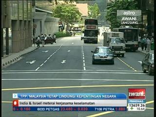 TPP: Malaysia tetap lindungi kepentingan negara
