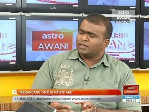 Analisis Awani: Merancang untuk krisis air?