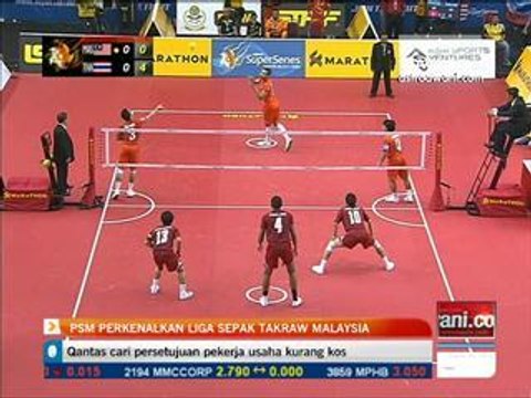 PSM perkenal Liga Sepak Takraw Malaysia