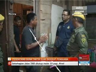 Pendatang guna taktik elak dicekup penguasa