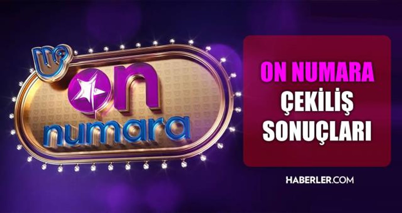 On Numara sonuçları! Bugün On Numara sonuçları açıklandı! On Numara bugün kazanan numaralar neler?