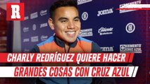 Charly Rodríguez ya asimiló la grandeza de Cruz Azul y está feliz de pertenecer al club