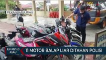 11 Motor Balap Liar Ditahan Polisi