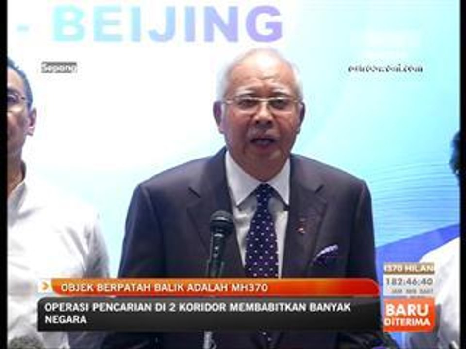 Objek berpatah balik adalah MH370 - Najib