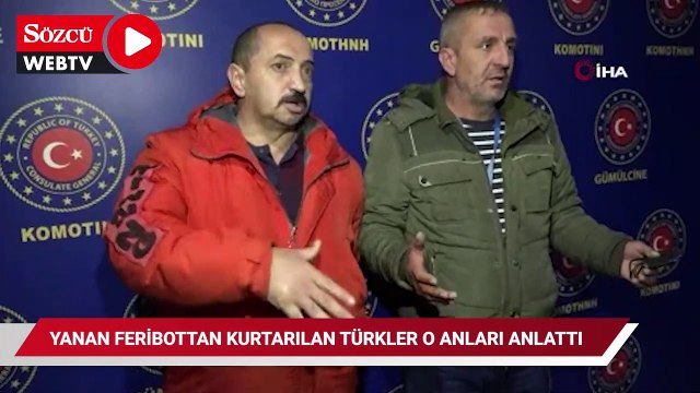 Yunanistan’daki yanan feribottan kurtarılan Türkler o anları anlattı
