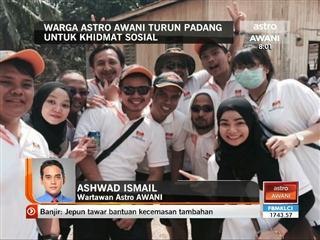 Warga Astro AWANI turun padang untuk khidmat sosial