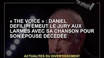 'The Voice': la chanson de Daniel Defilipi pour sa défunte épouse émeut le jury aux larmes