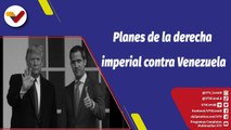 La Hojilla | Planes de desestabilización de la derecha imperial contra Venezuela