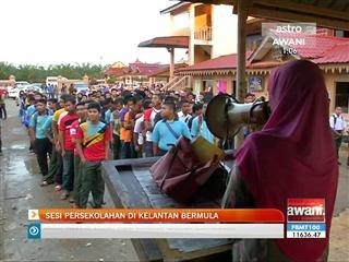 Sesi persekolahan di Kelantan bermula