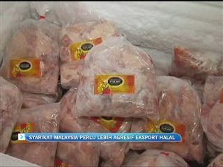 Syarikat Malaysia perlu lebih agresif eksport produk halal