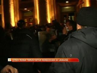 Etnik Rusia cetus kekecohan di Ukraine