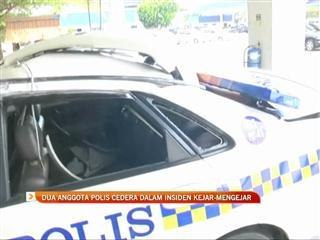 Dua anggota polis cedera dalam insiden kejar-mengejar