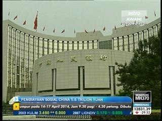 Pembiayaan sosial China cecah 5.6 trilion Yuan