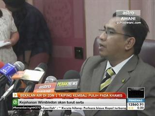 Bekalan air di zon 1 Taiping kembali pulih pada Khamis