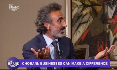 The Brand: Chobani: Businesses can make a difference