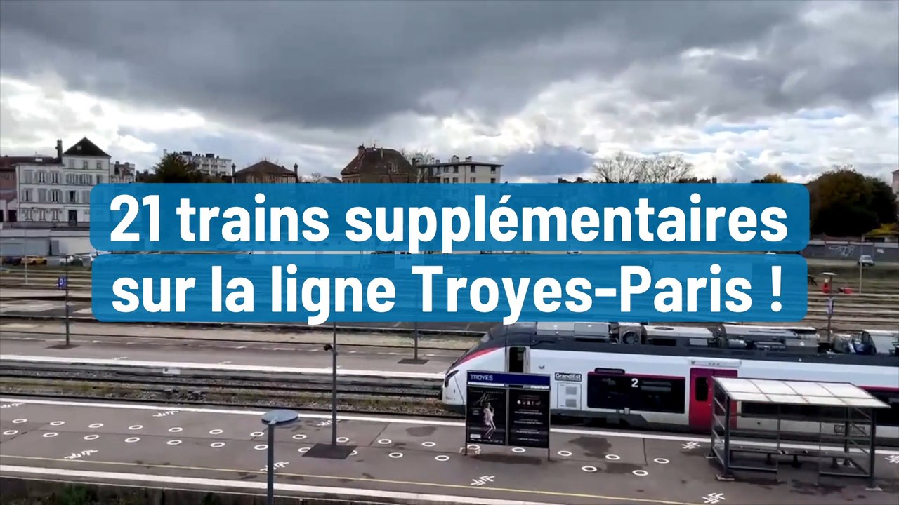 21 trains supplémentaires sur la ligne Troyes-Paris !
