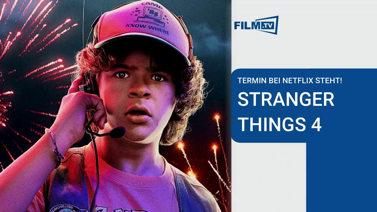 'Stranger Things Staffel 4' Starttermin auf Netflix steht