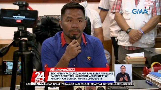 Sen. Manny Pacquiao, handa raw kunin ang ilang cabinet secretary ng Duterte Administration maliban kay DOH Sec. Francisco Duque III | 24 Oras