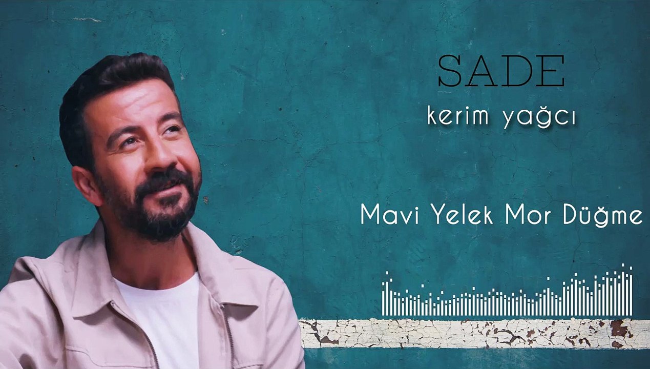 Kerim Yağcı - Mavi Yelek Mor Düğme (Official Audio)