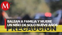 Atacan a balazos a familia en Tamaulipas; muere niño de 9 años de edad