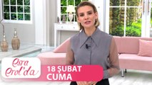 Esra Erol'da 18 Şubat Cuma  Tek Parça