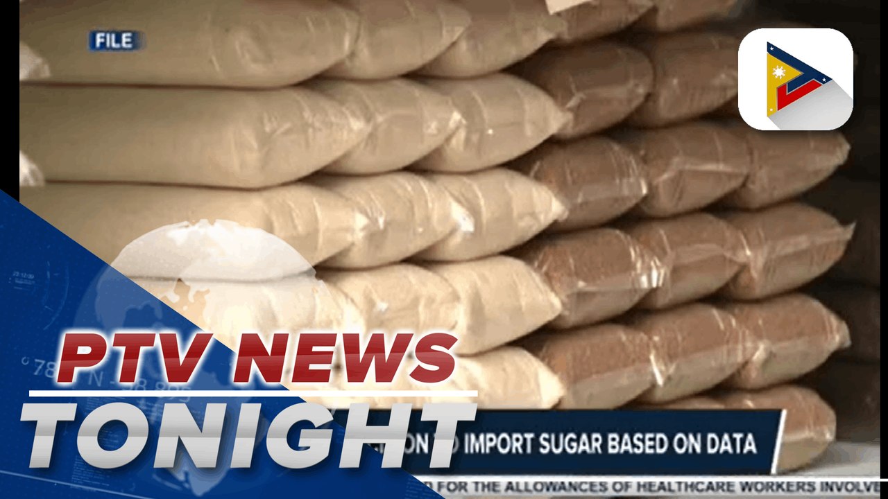 Sec. Dar says decision to import sugar based on data