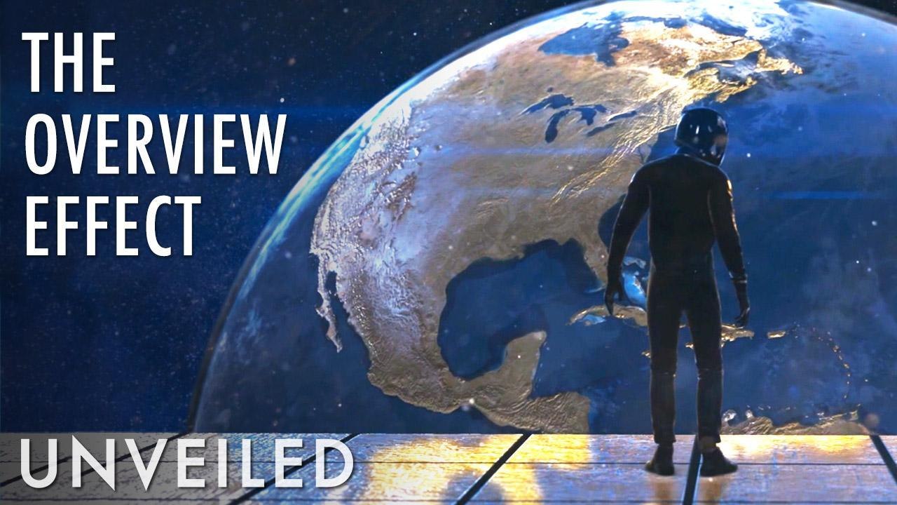 How Seeing the Earth From Space Actually Changes Your Brain | Unveiled