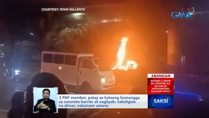 3 PAF member, patay sa kotseng bumangga sa concrete barrier at nagliyab | Saksi