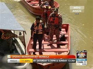 Operasi menaikkan bot bermula hari ini