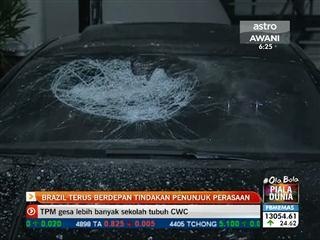 Brazil terus berdepan tindakan penunjuk perasaan