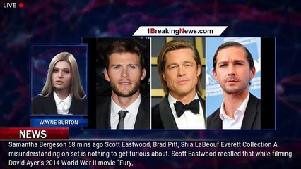 Brad Pitt Broke Up 'Volatile' Interaction with Shia LaBeouf on 'Fury' Set, Scott Eastwood Says - 1br