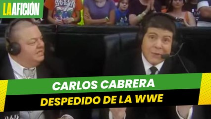 Tras 29 años, el narrador Carlos Cabrera es despedido de la WWE