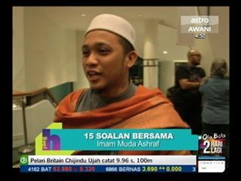 15 Soalan bersama Imam Muda Asyraf