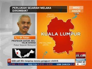 Perlukah sejarah Melaka dirombak?