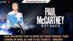 Paul McCartney has 14-show 'Got Back' concert tour coming up April 28: How to get tickets - 1breakin