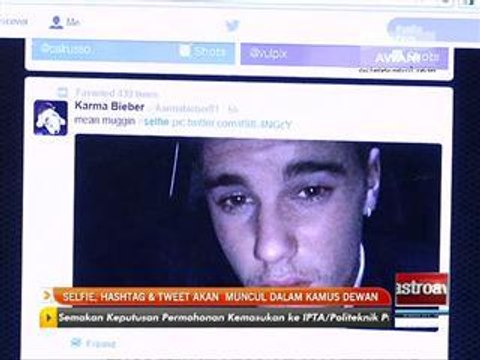 Selfie, hashtag & tweet akan muncul dalam Kamus Dewan