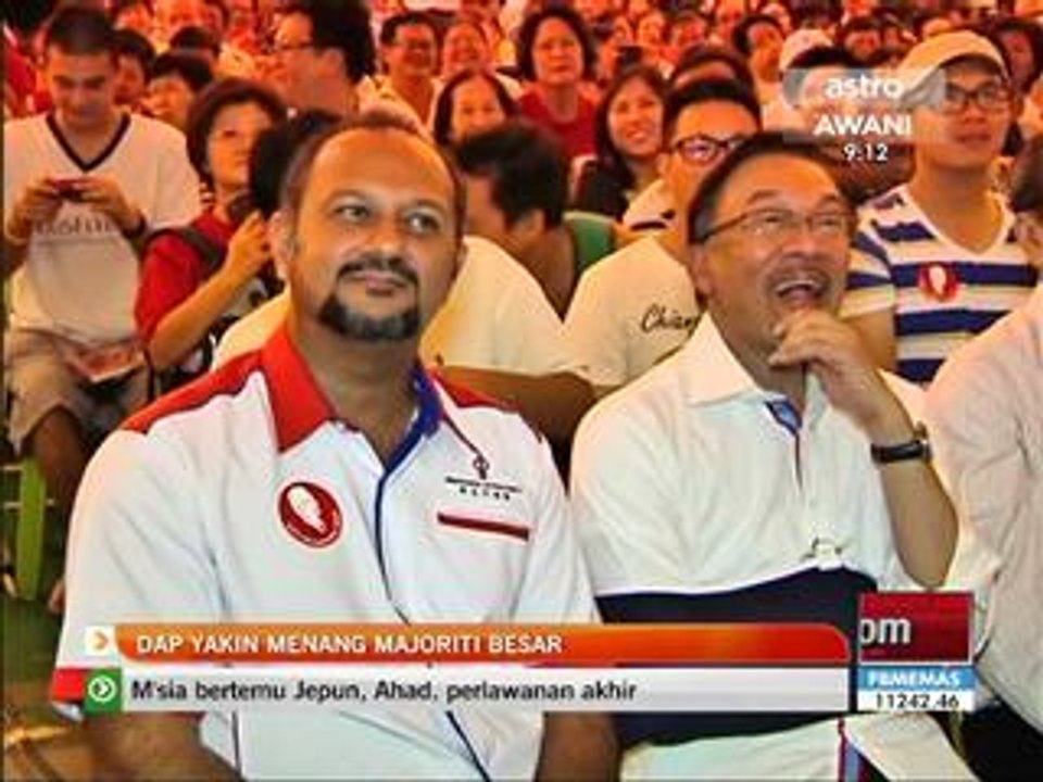 DAP yakin menang majoriti besar