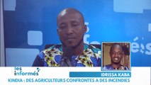 LES INFORMES 1 -  KINDIA DES AGRICULTEURS CONFRONTES A DES INCENDIES