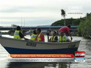 Kampung Mangkuk kekal perkampungan nelayan tradisional