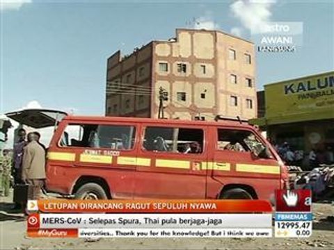 Kenya: Letupan dirancang ragut 10 nyawa