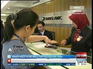 Banks need to be well capitalised for TPPA