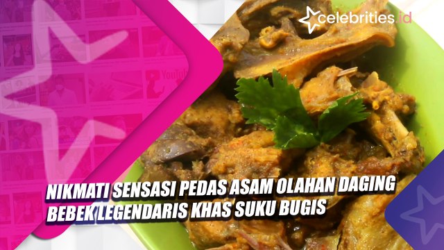Nikmati Sensasi Pedas Asam Olahan Daging Bebek Legendaris Khas Suku Bugis