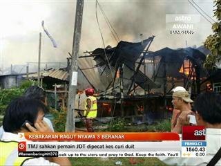 Kebakaran ragut nyawa 3 beranak