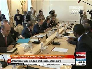 Rusia tuduh Ukraine cabul perjanjian Geneva