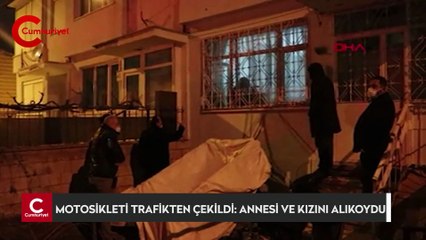Motosikletinin trafikten çekilmesine sinirlendi, annesini ve kızını alıkoydu
