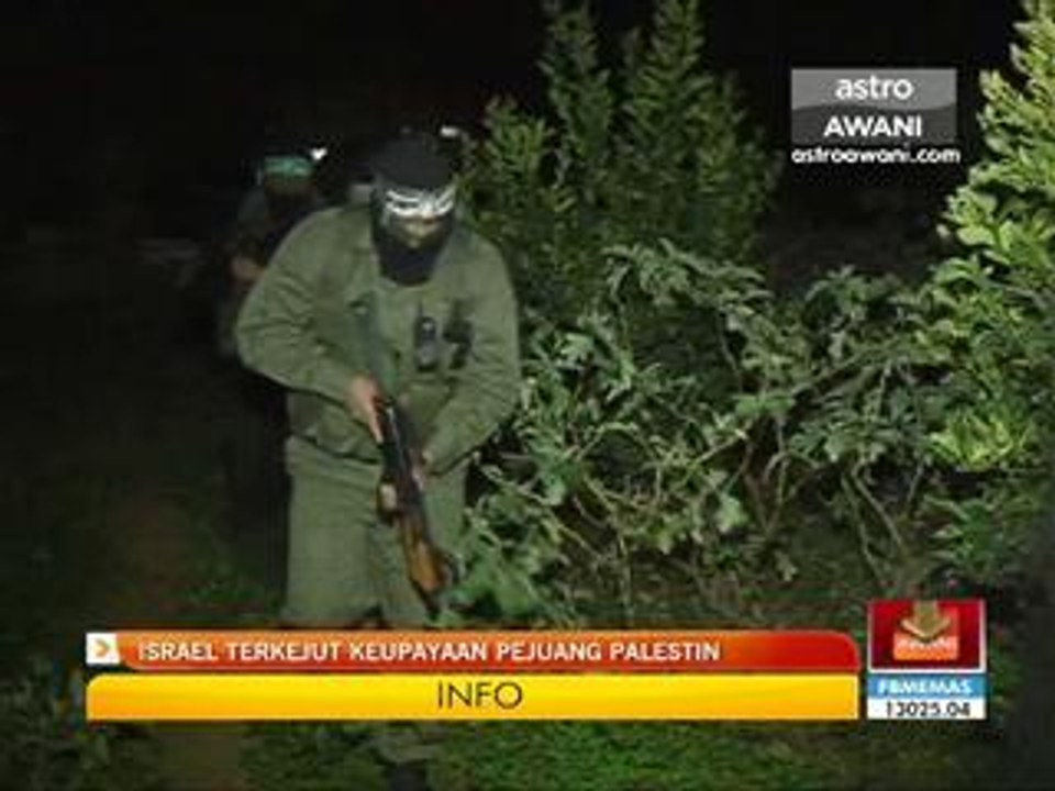 Israel terkejut keupayaan pejuang Palestin