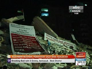 Kediaman musnah, penduduk Gaza bina kekuatan