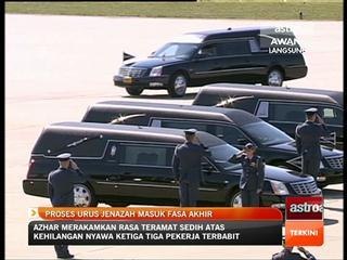 Proses urus jenazah masuk fasa akhir