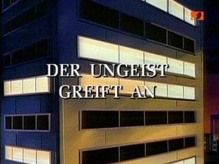 The real Ghostbusters - 111. b) Der Ungeist greift an