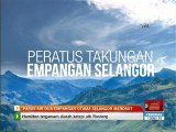 Paras air dua empangan utama Selangor merosot